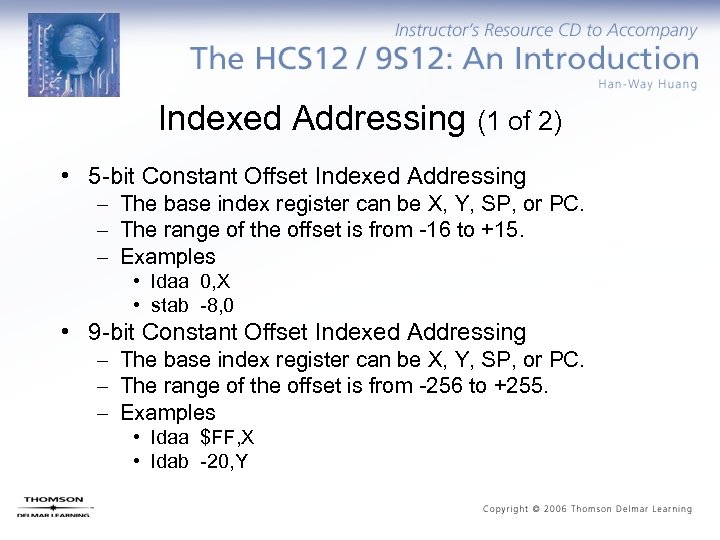 Indexed Addressing (1 of 2) • 5 -bit Constant Offset Indexed Addressing – The