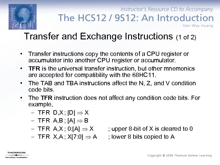 Transfer and Exchange Instructions (1 of 2) • Transfer instructions copy the contents of