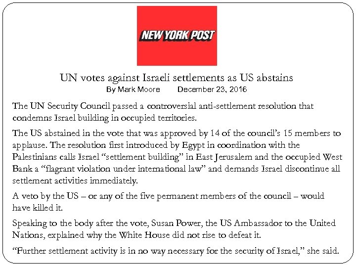 UN votes against Israeli settlements as US abstains By Mark Moore December 23, 2016