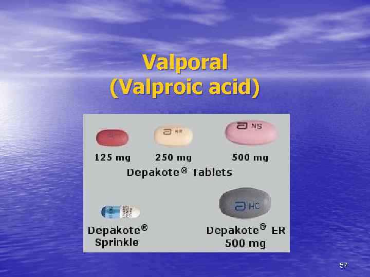 Valporal (Valproic acid) 57 