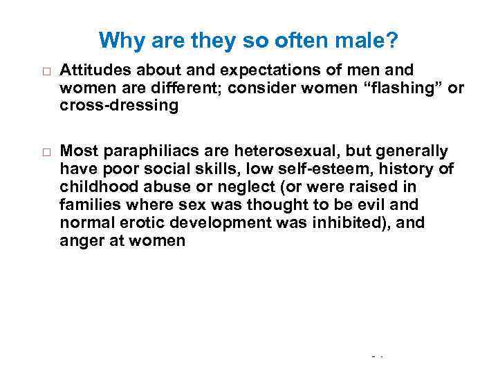 Why are they so often male? Attitudes about and expectations of men and women