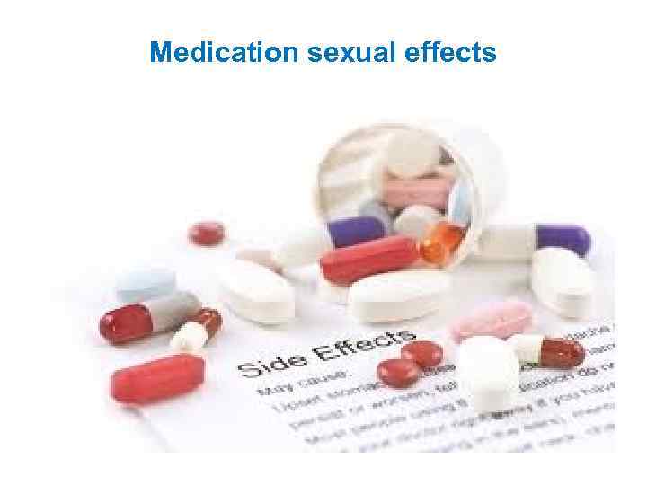 Medication sexual effects 
