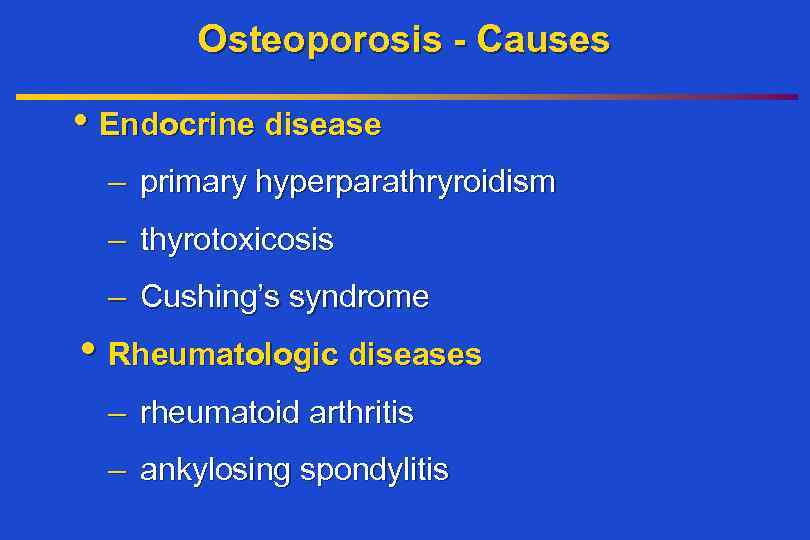 Osteoporosis — Diagnosis And Treatment A Systemic Skeletal