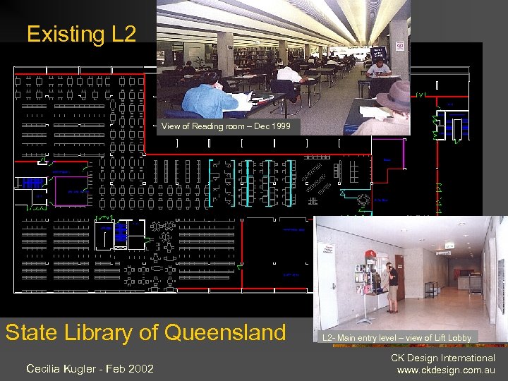 Existing L 2 View of Reading room – Dec 1999 State Library of Queensland