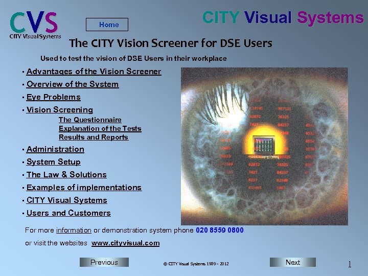 C VS CITY Visual Systems Home CITY Visual Systems The CITY Vision Screener for