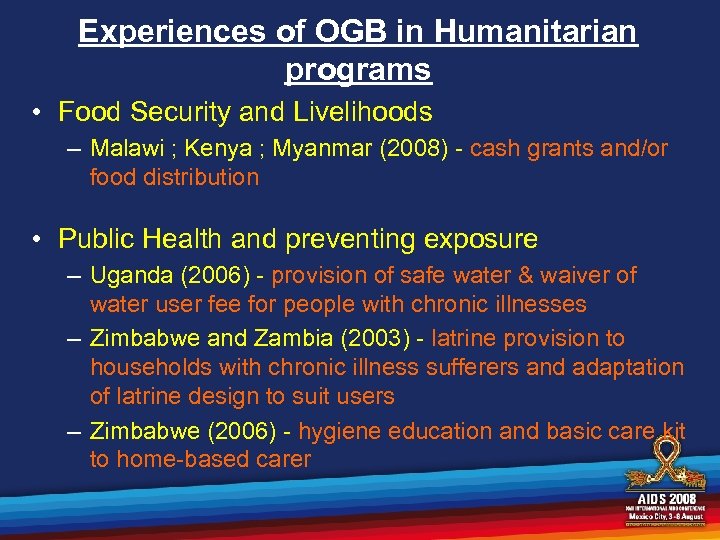 Experiences of OGB in Humanitarian programs • Food Security and Livelihoods – Malawi ;