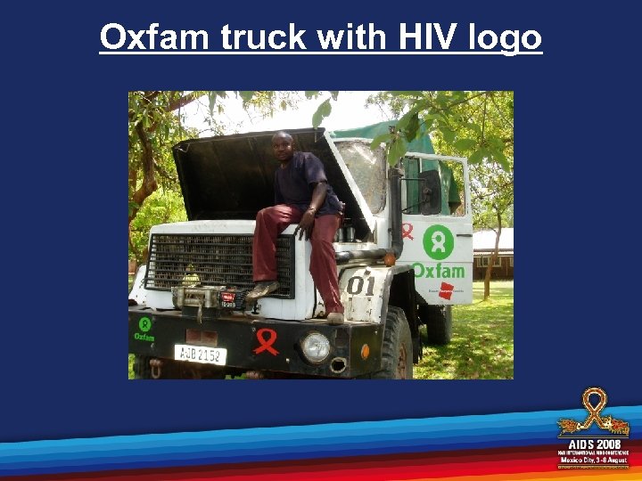Oxfam truck with HIV logo 