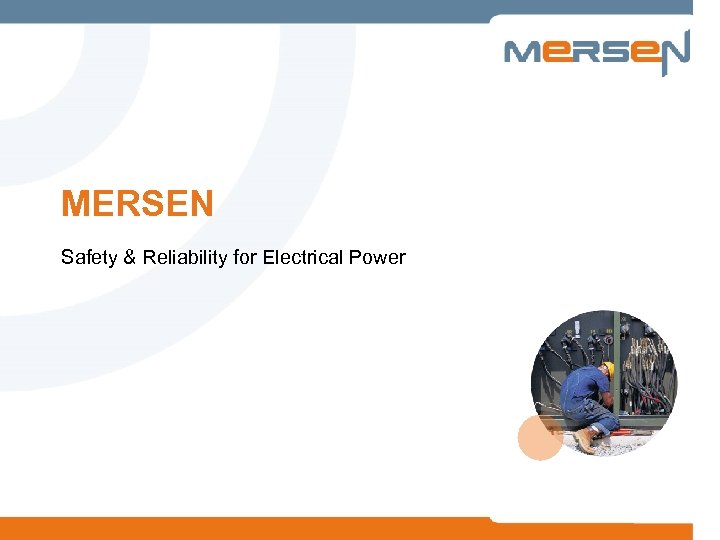 MERSEN Safety & Reliability for Electrical Power 