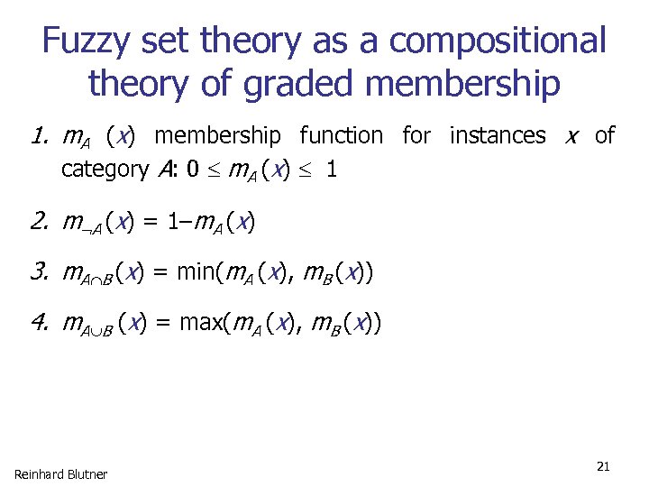 Fuzzy set theory as a compositional theory of graded membership 1. m. A (x)