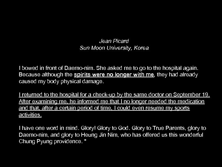 Jean Picard Sun Moon University, Korea I bowed in front of Daemo-nim. She asked