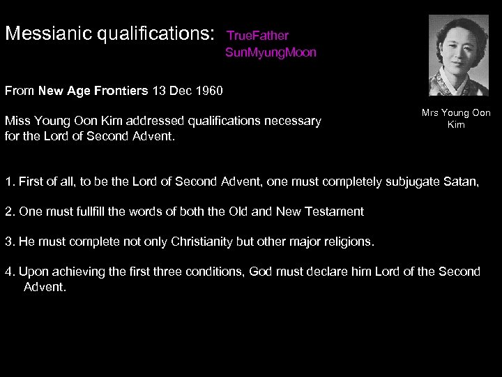 Messianic qualifications: True. Father Sun. Myung. Moon From New Age Frontiers 13 Dec 1960