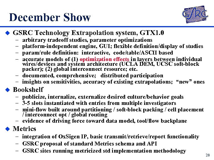 December Show u GSRC Technology Extrapolation system, GTX 1. 0 – – arbitrary tradeoff