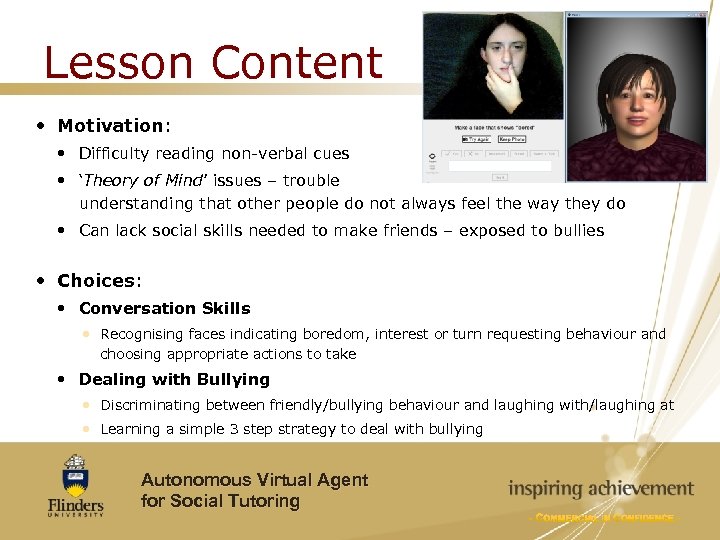 Lesson Content Motivation: Difficulty reading non-verbal cues ‘Theory of Mind’ issues – trouble understanding