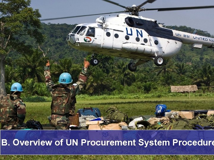 B. Overview of UN Procurement System Procedure 