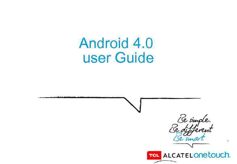 Android 4. 0 user Guide 1 