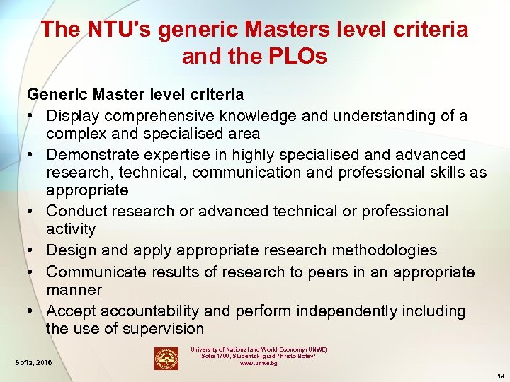 The NTU's generic Masters level criteria and the PLOs Generic Master level criteria •
