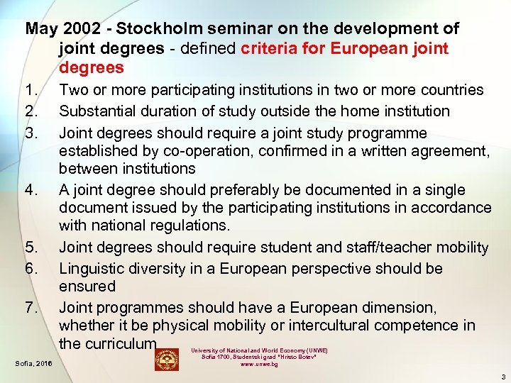 May 2002 - Stockholm seminar on the development of joint degrees - defined criteria