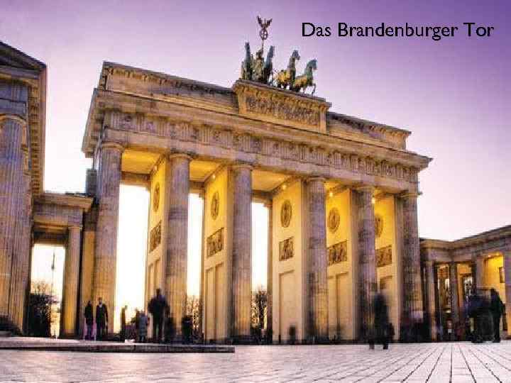 Das Brandenburger Tor 