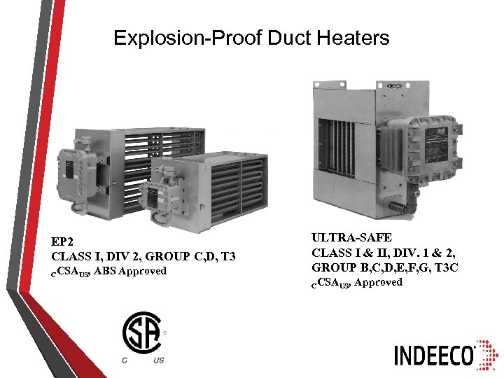 Explosion-Proof Duct Heaters EP 2 CLASS I, DIV 2, GROUP C, D, T 3