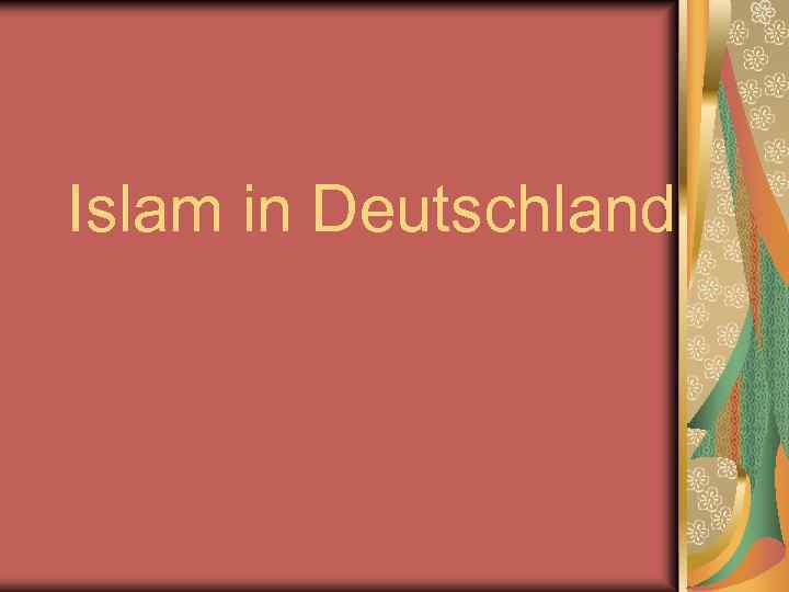Islam in Deutschland 