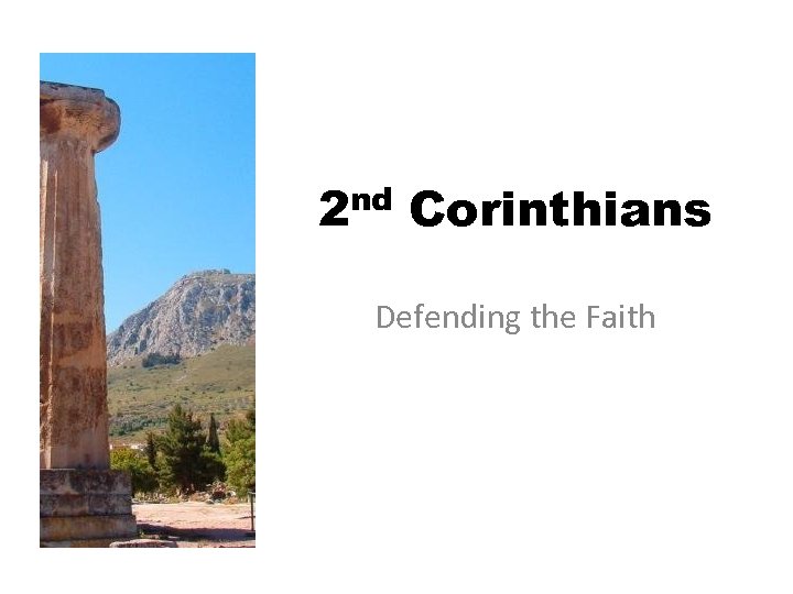 nd 2 Corinthians Defending the Faith 