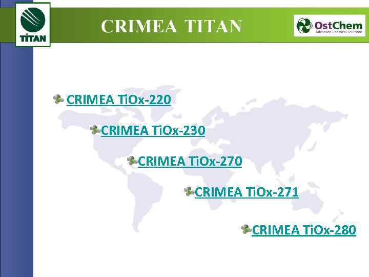 CRIMEA Ti. Ox-220 CRIMEA Ti. Ox-230 CRIMEA Ti. Ox-271 CRIMEA Ti. Ox-280 