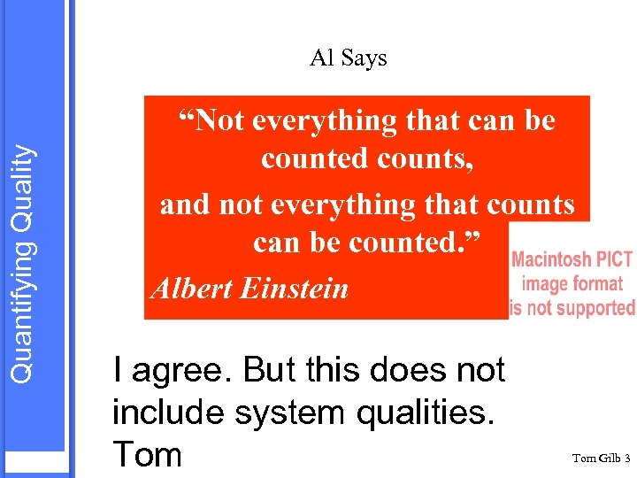 Quantifying Quality Al Says “Not everything that can be counted counts, and not everything