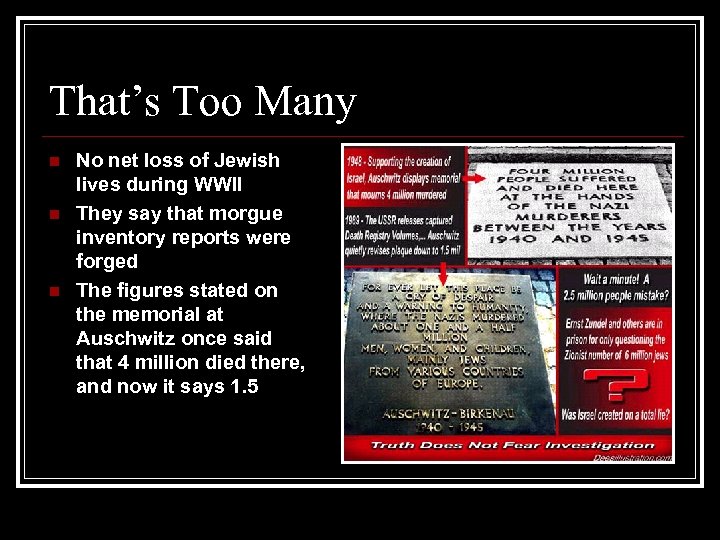 That’s Too Many n n n No net loss of Jewish lives during WWII