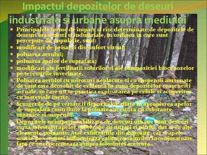 Impactul depozitelor de deseuri industriale si urbane asupra mediului Principalele forme de impact si