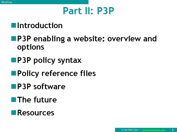 Outline Part II: P 3 P n Introduction n P 3 P enabling a