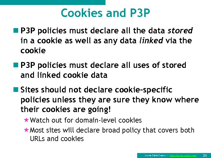 Cookies and P 3 P n P 3 P policies must declare all the
