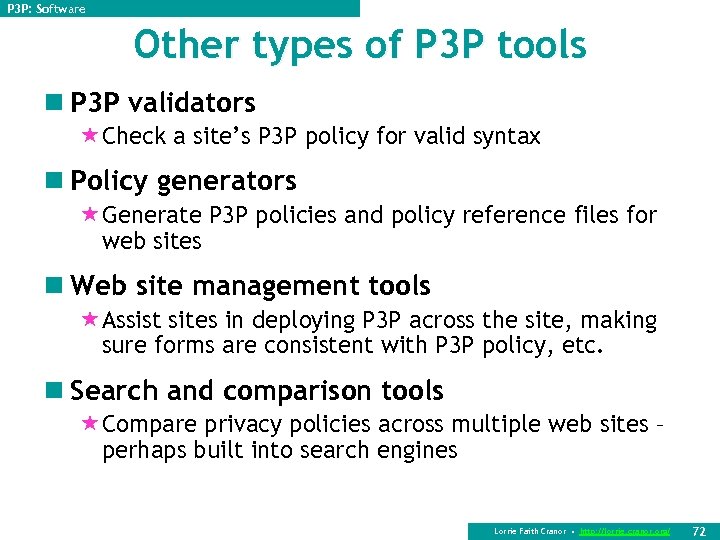 P 3 P: Software Other types of P 3 P tools n P 3