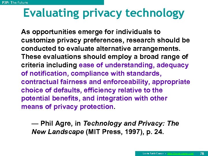 P 3 P: The future Evaluating privacy technology As opportunities emerge for individuals to