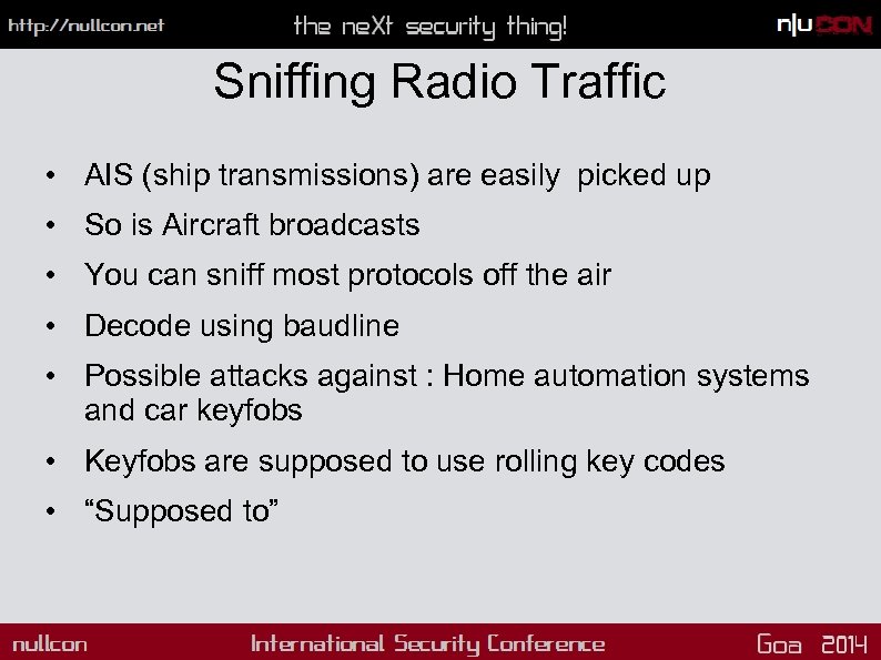 Sniffing Radio Traffic • AIS (ship transmissions) are easily picked up • So is