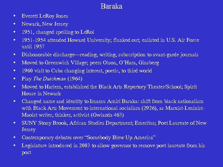 Baraka • • • • Everett Le. Roy Jones Newark, New Jersey 1951, changed