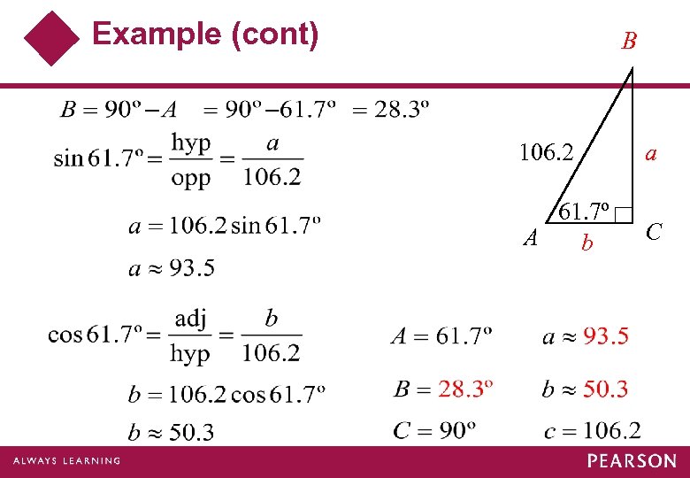 Example (cont) B 106. 2 a 61. 7º A b C 
