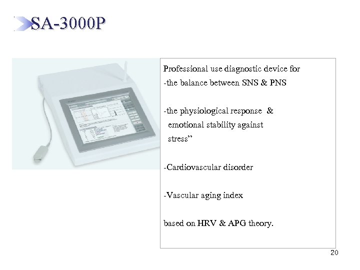  SA-3000 P Professional use diagnostic device for -the balance between SNS & PNS
