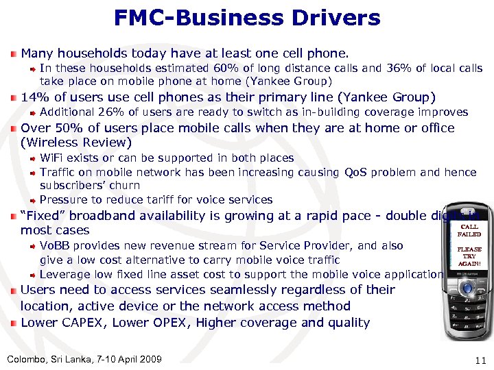 FMC-Business Drivers Many households today have at least one cell phone. In these households