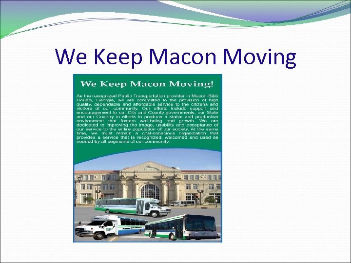 We Keep Macon Moving 