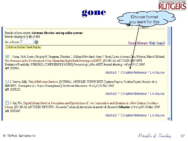 gone © Tefko Saracevic Choose format you want for this item 37 