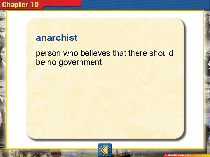 anarchist  person who believes that there should be no government 