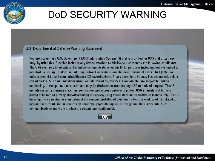 Defense Travel Management Office Do. D SECURITY WARNING 15 Office of the Under Secretary