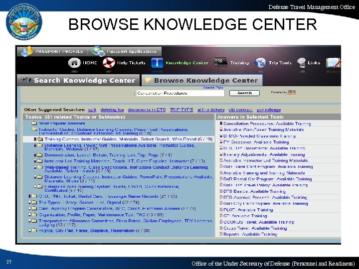 Defense Travel Management Office BROWSE KNOWLEDGE CENTER 27 Office of the Under Secretary of