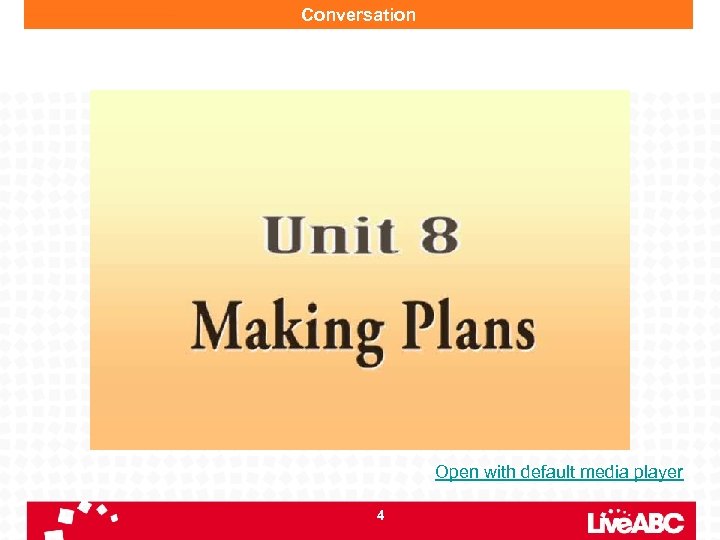 Conversation Open with default media player 4 