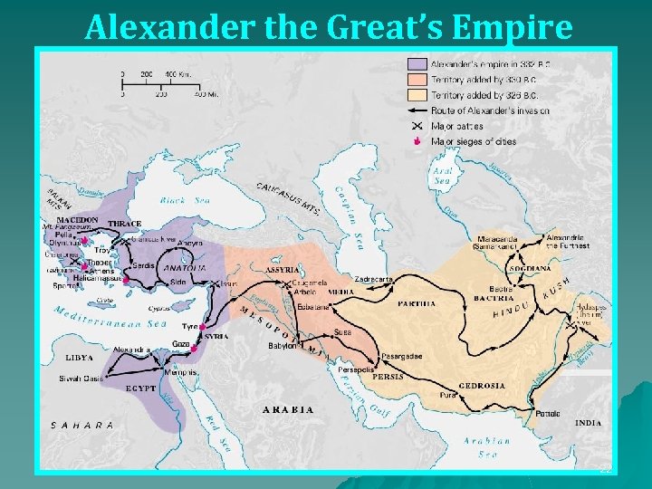 Alexander the Great’s Empire 22 
