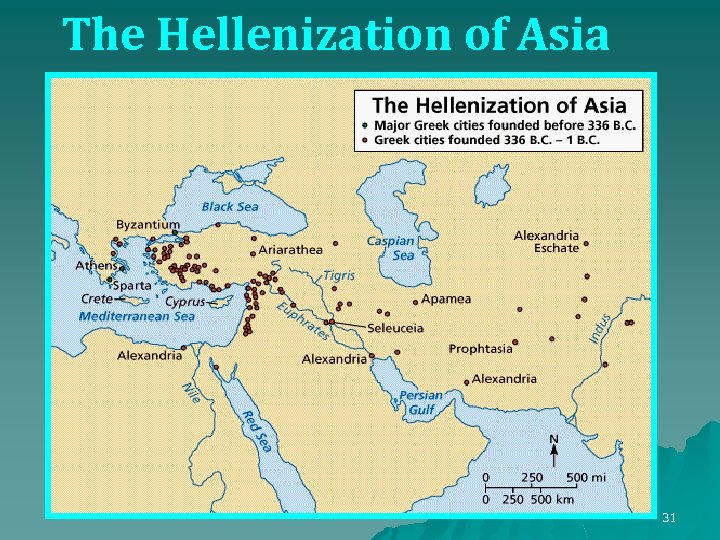 The Hellenization of Asia 31 