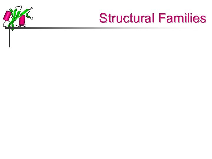 Structural Families 