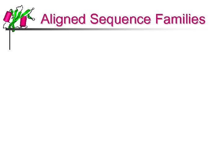 Aligned Sequence Families 