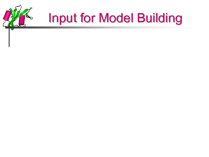 Input for Model Building 