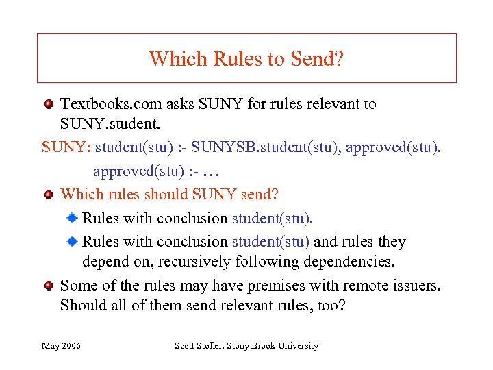 Which Rules to Send? Textbooks. com asks SUNY for rules relevant to SUNY. student.